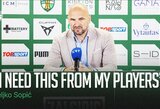 Sopičius po rungtynių su „Dinamo“: „Būtent to ir noriu iš savo komandos“