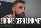 Į Eurolygą sugrįžęs Valančiūnas: „Likome kartu ir laikėmės plano“