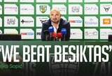Željko Sopičius po pergalės prieš „Bešiktaš“: „Tikiu, kad didžiuojasi visa šalis“
