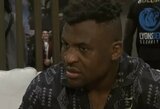 F.Ngannou: apie bokso gėdą, reikalavimą nubausti teisėjus ir kovą su D.Wilderiu MMA narve