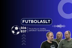 FutbolasLT | Sportas.lt nuotr.