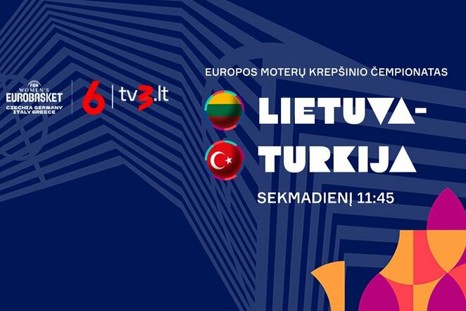 Lietuva – Turkija | Organizatorių nuotr.