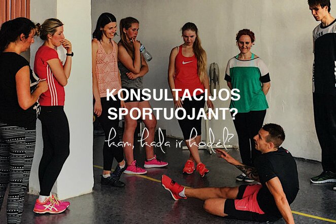 Konsultacijos sportuojant: kam, kada ir kodėl? | Organizatorių nuotr.