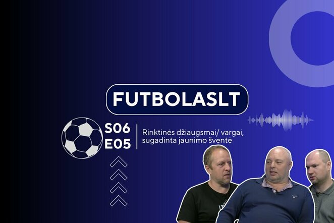 FutbolasLT | Organizatorių nuotr.