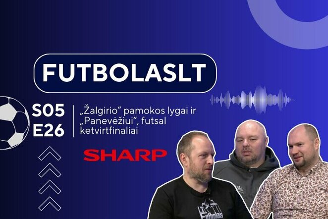 FutbolasLT | Sportas.lt nuotr.