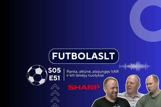 FutbolasLT | Sportas.lt nuotr.